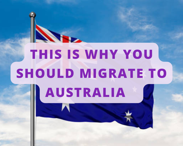 This Is Why You Should Migrate To Australia