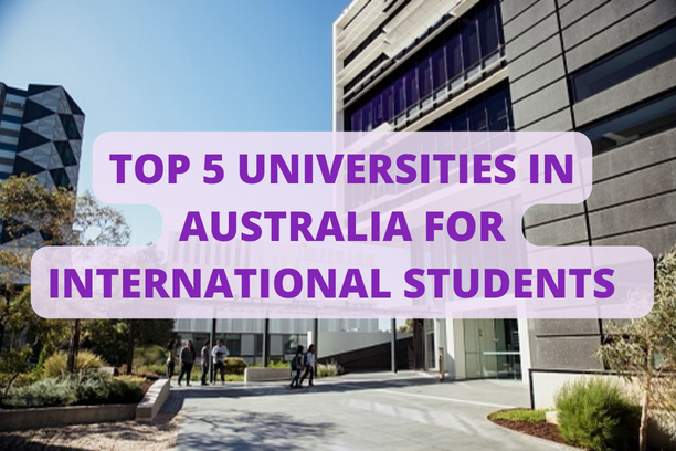 Top 5 Universities In Australia For International Students