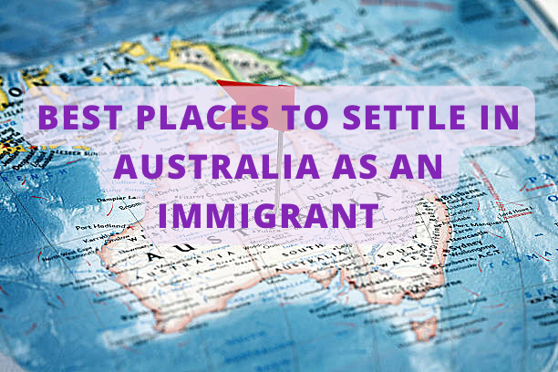 Best Places To Live In Canada As An Immigrant