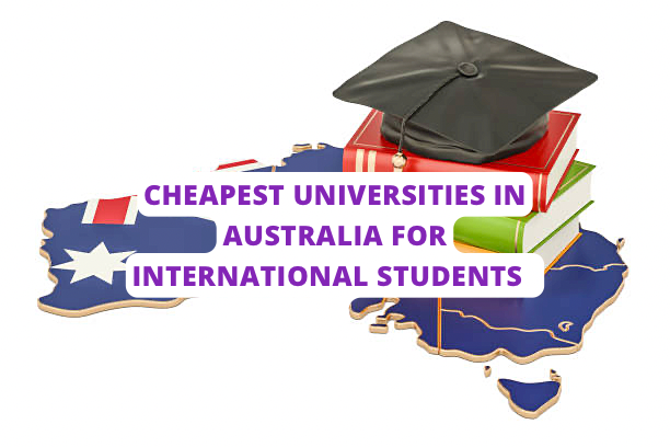 Cheapest Universities In Australia For International Students
