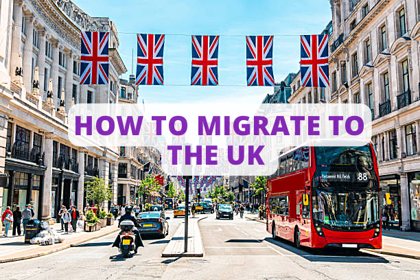 How To Migrate To The UK