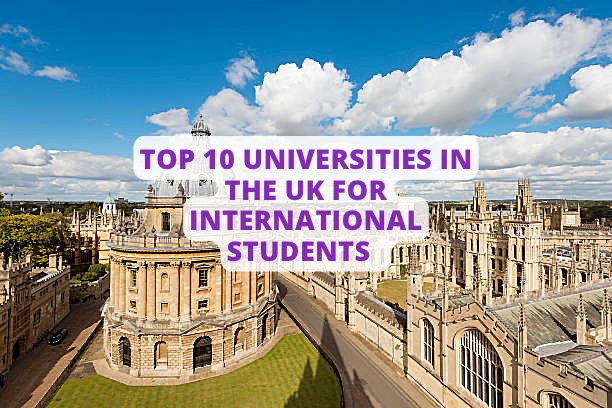 Top 10 Universities In The UK For International Students