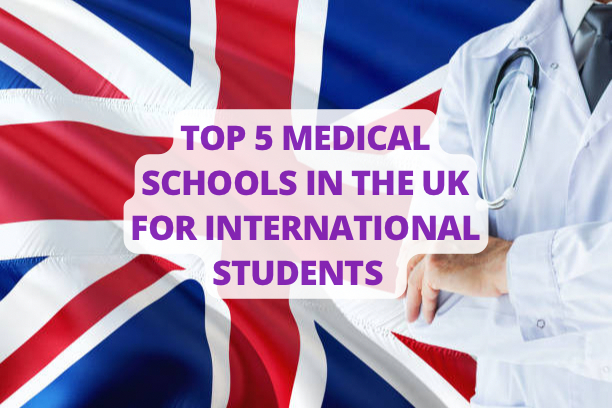 Top 5 Medical Schools In The UK For International Students