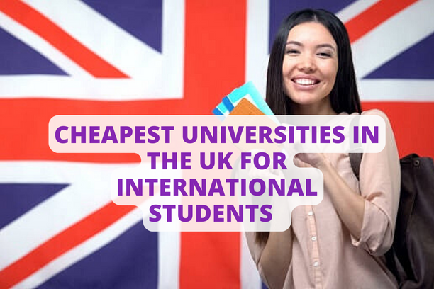 Cheapest Universities In The UK For International Students