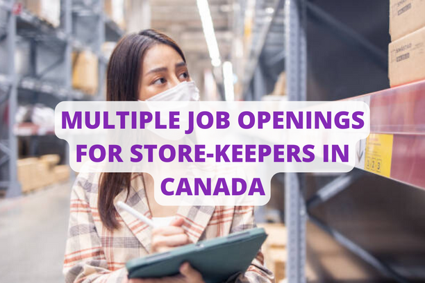 Multiple Job Openings for Store Keepers in Canada