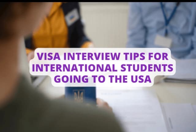 Visa Interview Tips For International Students Going To The USA