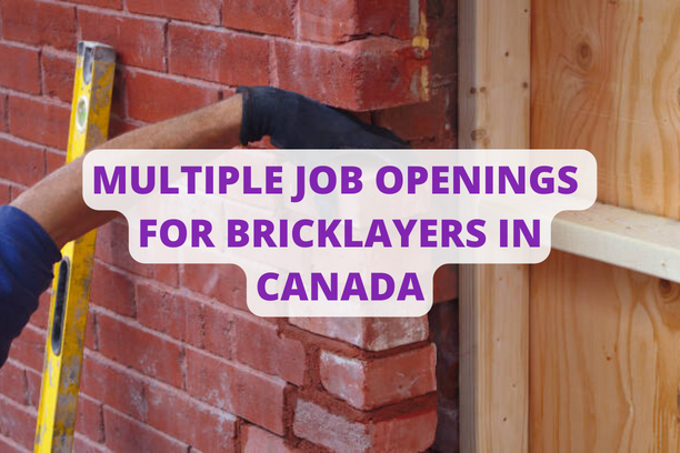 Multiple Job Openings For Bricklayers in Canada