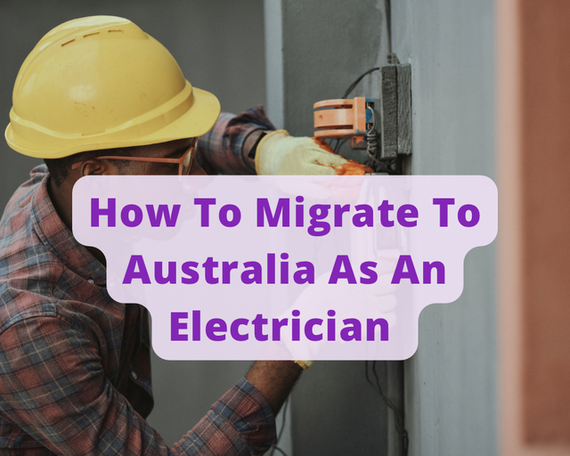 How To Migrate To Australia As An Electrician