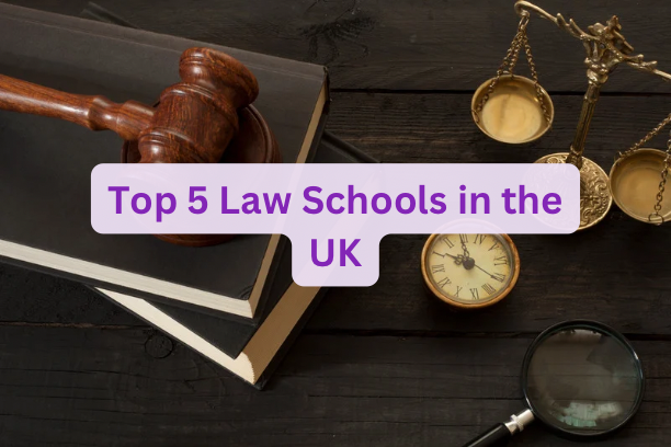 Top 5 Law Schools in the UK