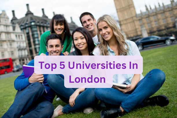 Top 5 universities In London
