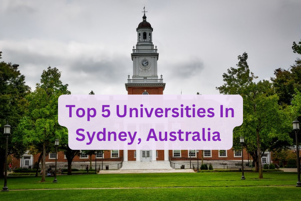 Top 5 Universities In Sydney