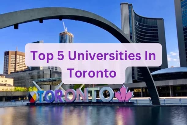 Top 5 Universities in Toronto