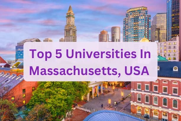 Top 5 Universities in Massachusetts, USA