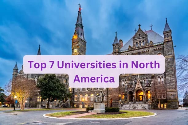 Top 7 Universities in North America For International Students