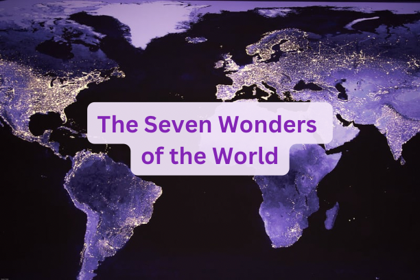 The Seven Wonders of the World