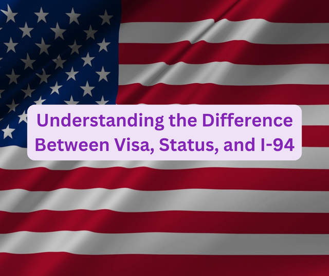 Understanding the Difference Between Visa, Status, and I-94