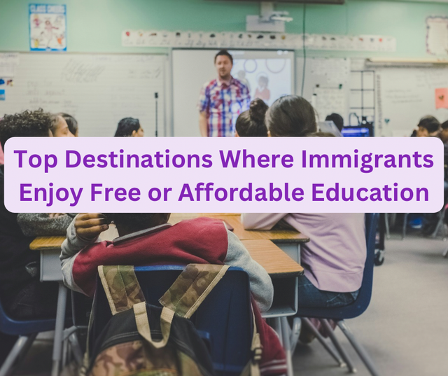 Top Destinations Where Immigrants Enjoy Free or Affordable Education