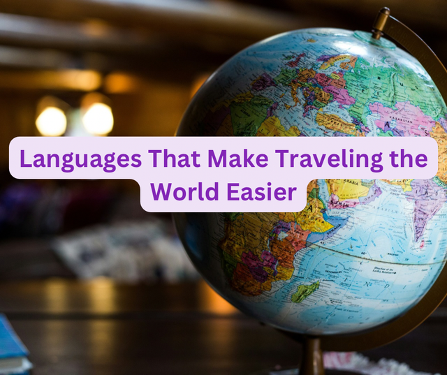 Languages That Make Traveling the World Easier