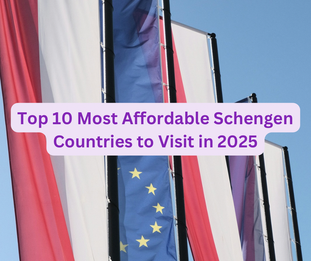 Top 10 Most Affordable Schengen Countries to Visit in 2025