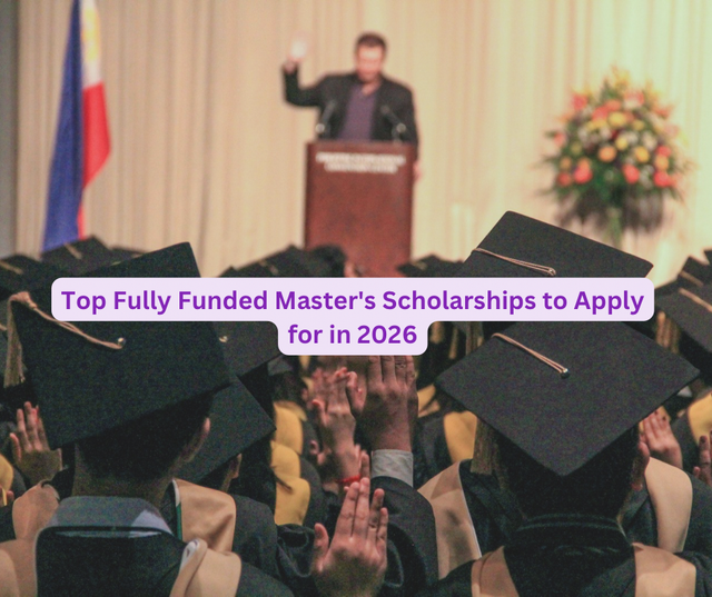 Top Fully Funded Master’s Scholarships to Apply for in 2026
